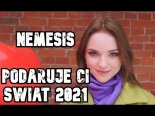 Nemesis - Podaruję Ci Świat 2021