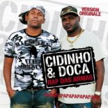 Cidinho & Doca - Rap Das Armas (Max Mafia Bootleg Remix 2k10)