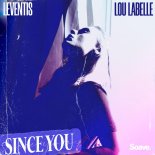 Leventis & Lou Labelle - Since You