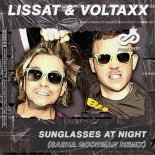 Lissat & Voltaxx - Sunglasses at Night (Sasha Goodman Radio Edit)