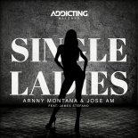 Arnny Montana & Jose AM feat. James Stefano - Single Ladies