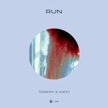 Teamworx & Almero - Run (Extended Mix)
