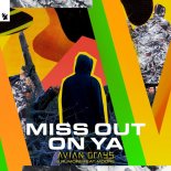 AVIAN GRAYS & RUMORS feat. Moore - Miss Out On Ya (Extended Mix)