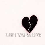 John Dahlback feat. Melanie Fontana - Don’t Wanna Love (Radio Edit)