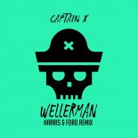 Captain X - Wellerman (Harris & Ford Extended Remix)