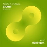 Block & Crown - Chant (Original Mix)