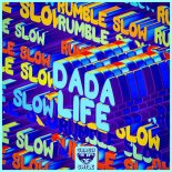 Dada Life - Rumble Slow (Extended Mix)