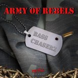 Bass Chaserz - Army Of Rebels (Extended Mix)