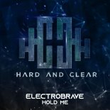 Electrobrave - Hold Me (Radio Edit)