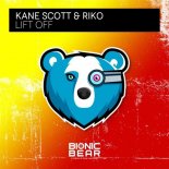 Kane Scott & Riko - Lift Off (Extended Mix)