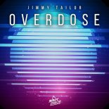 Jimmy Tailor - Overdose