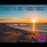 Mikey P & Gee - Your\'s Tonight (Extended Mix)