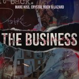 Marc Kiss, Crystal Rock & Lazard - The Business (Ingo Bergsen Remix)