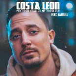 Costa Leon feat. Laurell - Put Your Head On My Shoulder