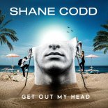 Shane Codd - Get Out My Head (Original Mix)