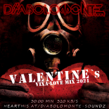 DJ DIABOLOMONTE SOUNDZ - VALENTINE`S VIXA LOVE ( 2021 MIX )