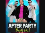 After Party - Bujaj Się 2021 (Electro Freak Remix) PREMIERA!!!