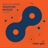 Block & Crown - Houston Boogie (Original Mix)