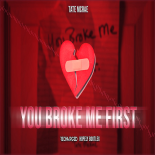 Tate McRae - You Broke Me First (Hopely x ReCharged Bootleg)