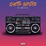 Ezkill - Ghetto Blaster