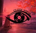 Felix Jaehn x VIZE - Close Your Eyes (DJ DADA EXTENDED)