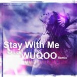 Kryder & Nino Lucarelli - Stay With Me (WUQOO Remix)