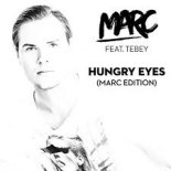 Marc feat. Tebey - Hungry Eyes (Radio Edit)
