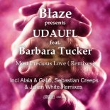 Blaze Pres. Udaufl Feat. Barbara Tucker - Most Precious Love (Sebastian Creeps & Julian White Remix)