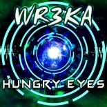 WR3KA - Hungry Eyes (Radio Mix)