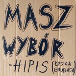 HIPIS (Łydka Grubasa) - MASZ WYBÓR