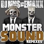 DJ MNS vs. E-MaxX - Monster Sound (Main Extended Rework)