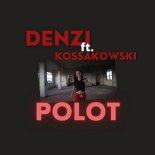 DENZI ft. Kossakowski - Polot (Radio Edit)