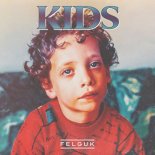 Felguk - Kids (Extended Mix)