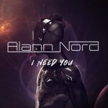 Alann Nord - I Need You (Radio Mix)