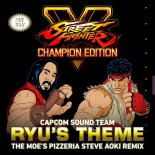 Capcom Sound Team - Ryu\'s Theme (The Moe\'s Pizzeria Steve Aoki Extended Remix)