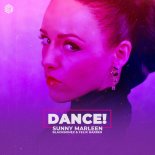 Sunny Marleen, BlackBonez & Felix Harrer - DANCE! (Extended Mix)