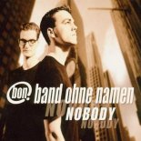 Band ohne Namen - Nobody (US Remix)