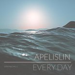 Apelislin - Every Day (Original Mix)
