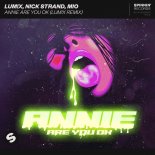 LUM!X, Nick Strand, Mio - Annie Are You Ok (LUM!X Extended Remix)