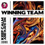 Winning Team - Keep Calm and Rave On (Extended Mix)