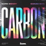 Mark Mendy & Conan Mac - Carbon (Le Boeuf Remix)