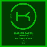 Marien Baker - Strangers (Ivan Pica Extended Remix)