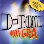 D-BOMB - Moja Gra (Us Remix)