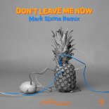Lost Frequencies, Mathieu Koss - Don\'t Leave Me Now (Mark Sixma Extended Remix)