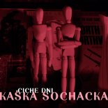 Kaśka Sochacka - Ciche Dni