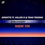 Hiwatts ft. KILLER D & Thao Truong - Niem Tin (Original Mix)
