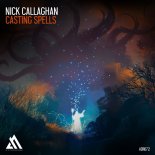Nick Callaghan - Casting Spells (Extended Mix)