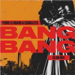 Fedde Le Grand & 22Bullets - Bang Bang (Club Mix)