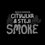 CITYWLKR & Steji - Smoke