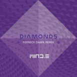 Mind.E - Diamonds (Ferreck Dawn Extended Remix)